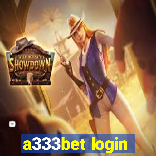 a333bet login